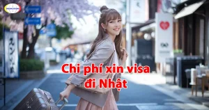 Chi phí xin visa đi Nhật