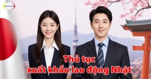 Thủ tục xuất khẩu lao động Nhật