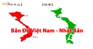Bản đồ Việt Nam - Nhật Bản