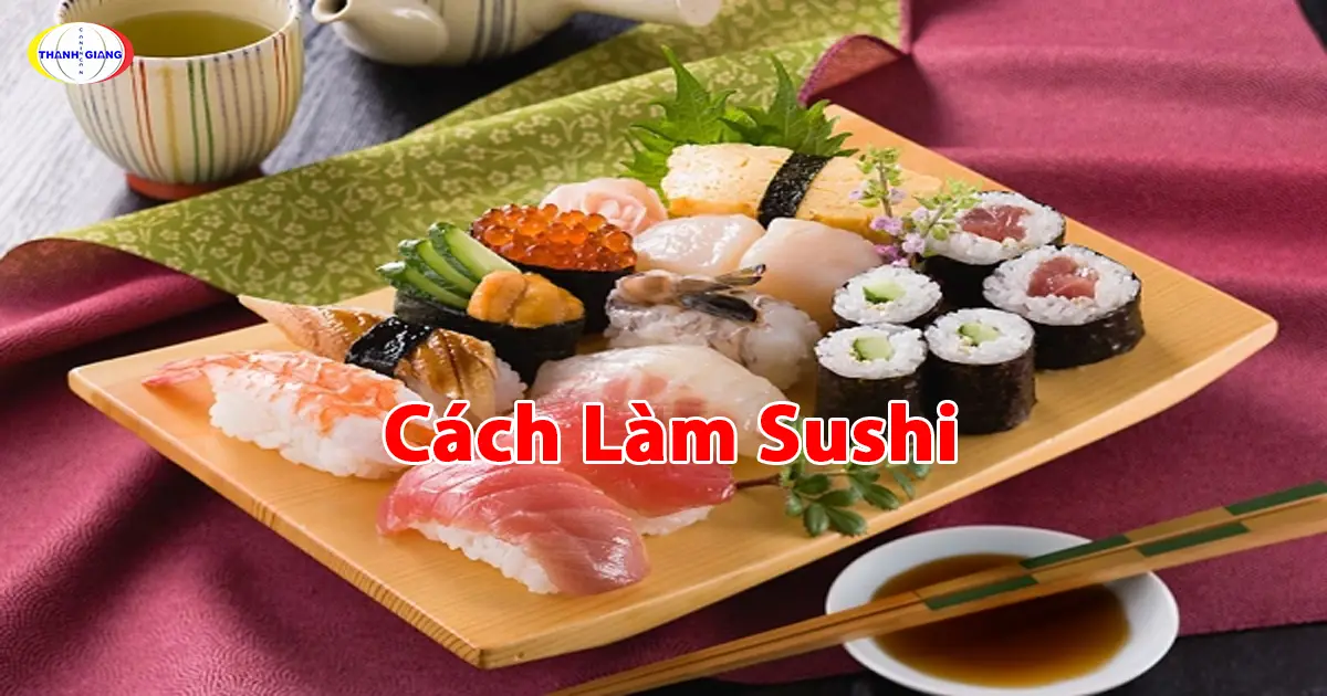 cách làm sushi