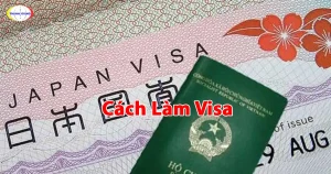 cách làm visa