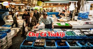 Chợ Cá Tsukiji