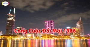Công Cuộc Đổi Mới 1986