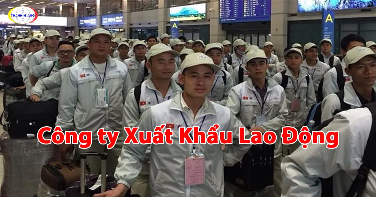 Công ty xuất khẩu lao động