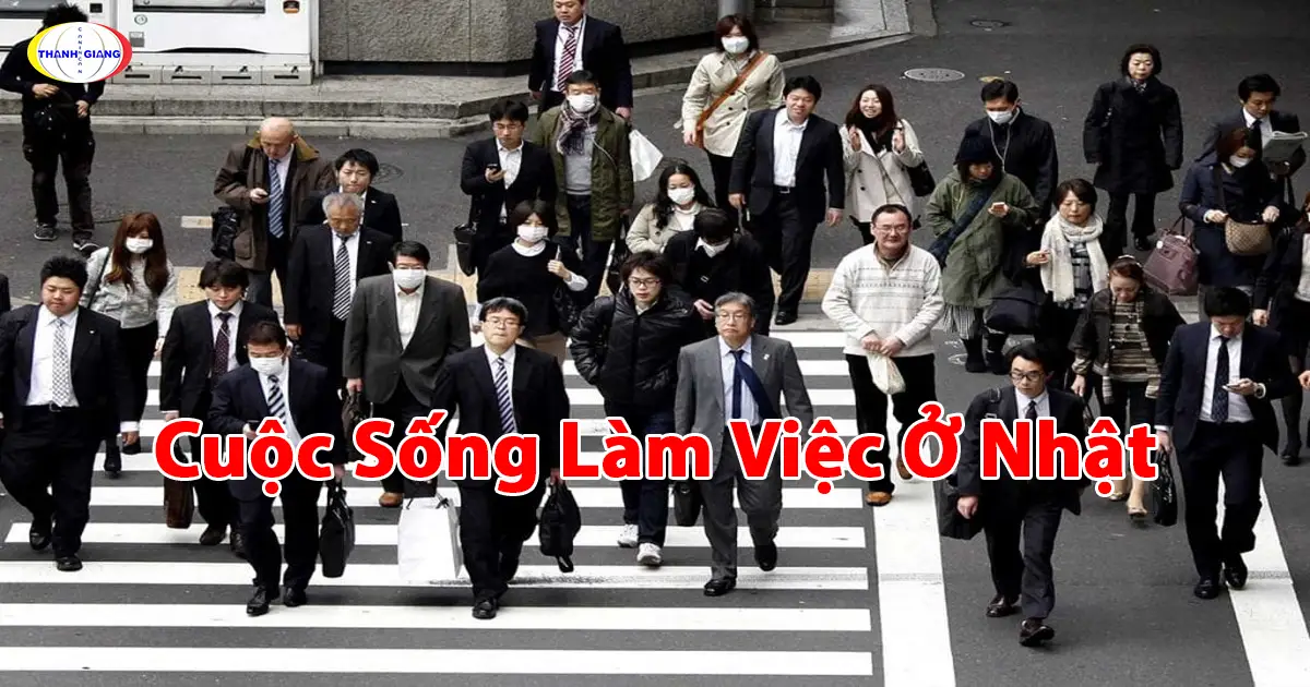 Cuộc Sống Làm Việc Ở Nhật