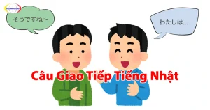 câu giao tiếp tiếng Nhật