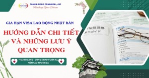 Gia hạn visa lao động Nhật Bản